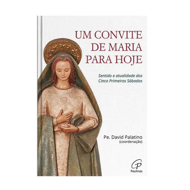 Um convite de Maria para hoje